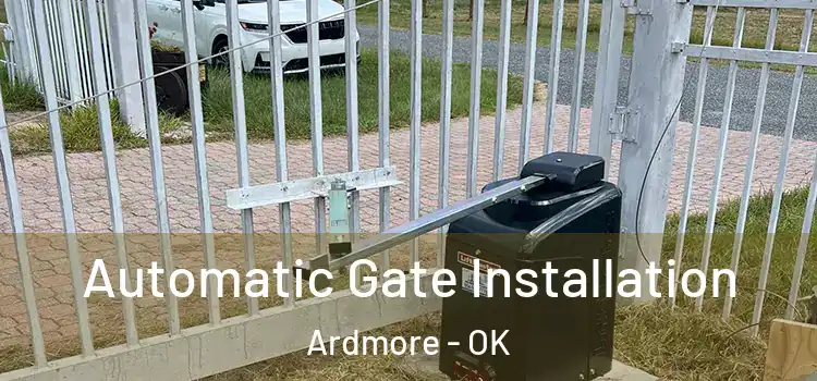 Automatic Gate Installation Ardmore - OK