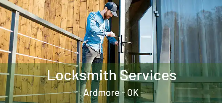 Locksmith Services Ardmore - OK