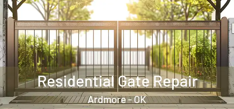 Residential Gate Repair Ardmore - OK