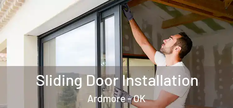 Sliding Door Installation Ardmore - OK